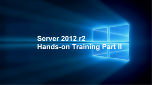 server-2012-r2-hands-on-training-part-ii